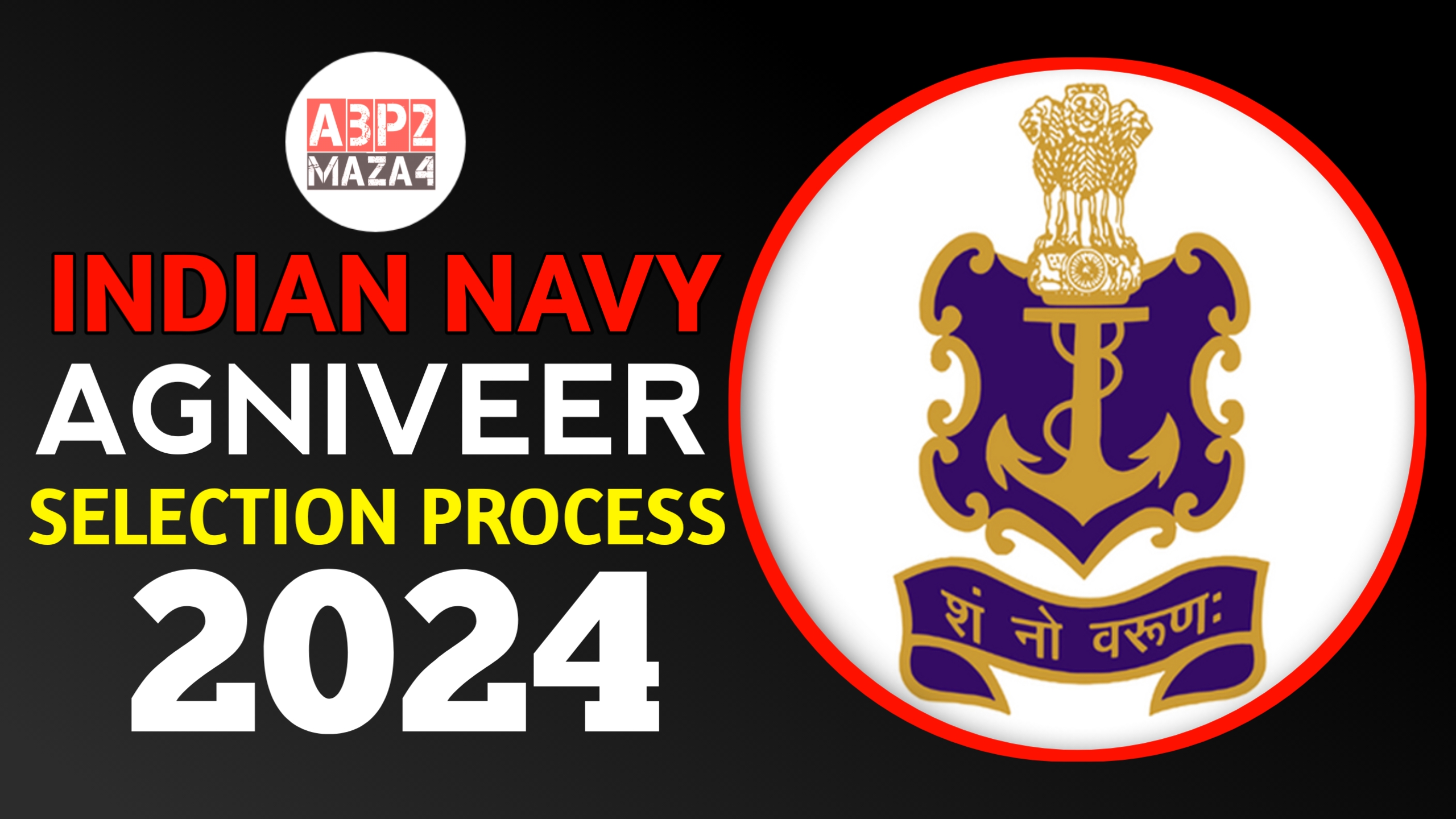 Indian Navy Agniveer Selection Process 2024