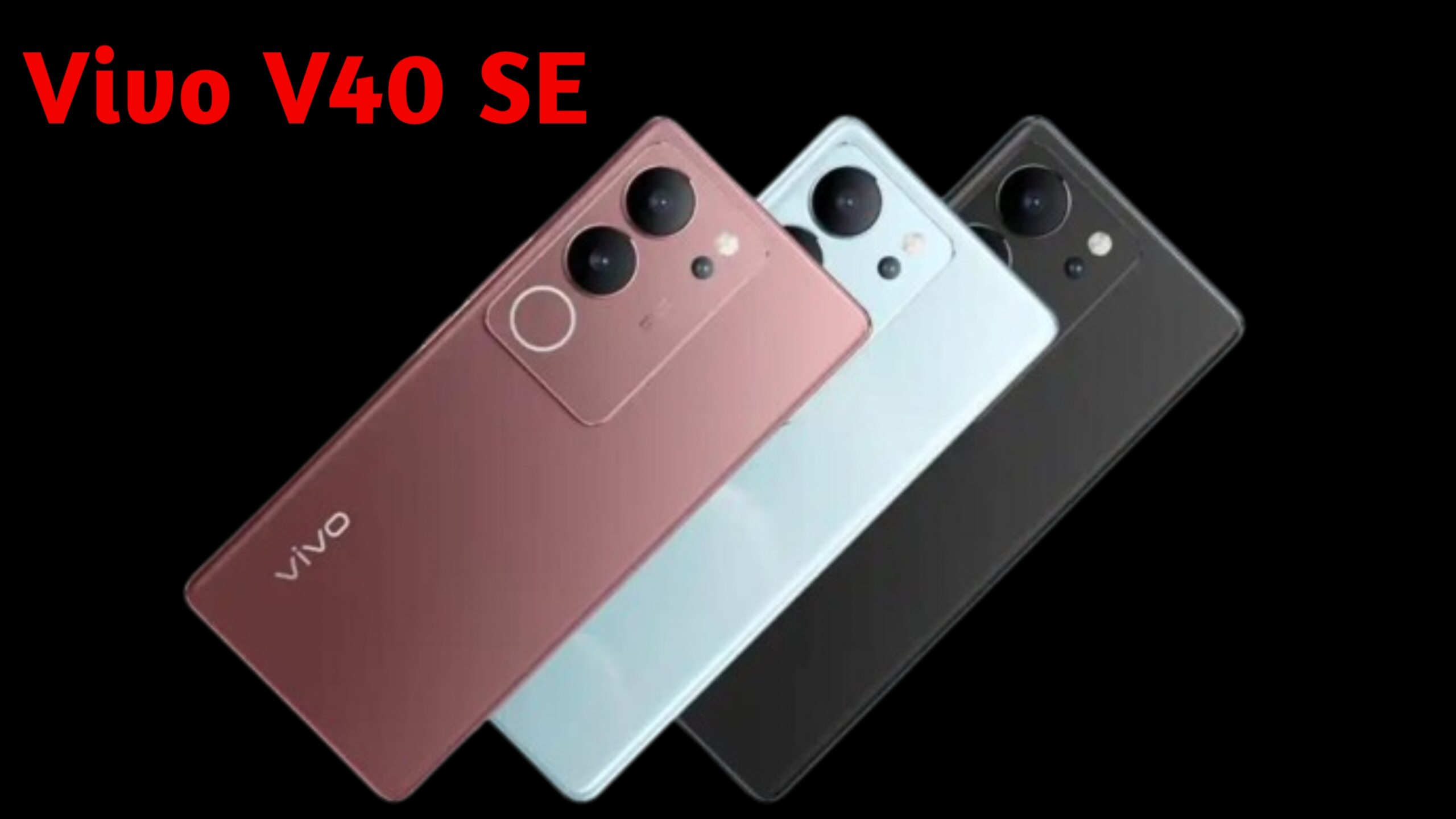 Vivo V40 SE Price in India